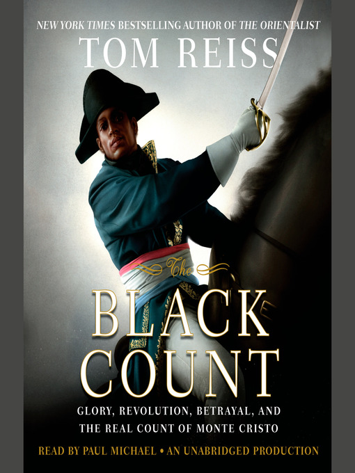 Title details for The Black Count by Tom Reiss - Available